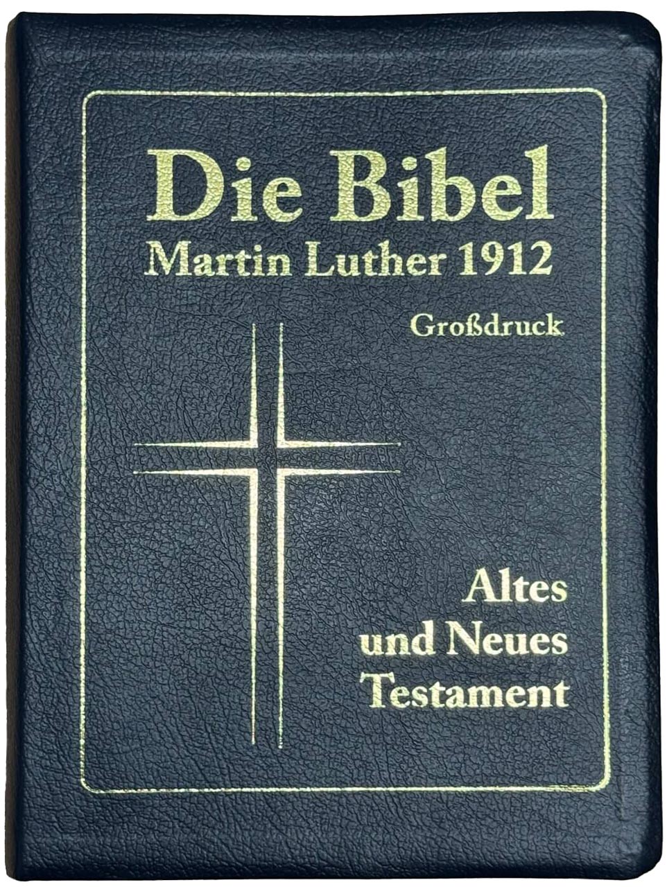 Die Bibel Martin Luther 1912 - Großdruck
