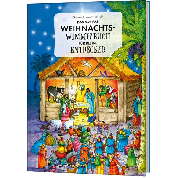 Das große Weihnachts-Wimmelbuch für kleine Entdecker Das große Weihnachts-Wimmelbuch für kleine Entdecker