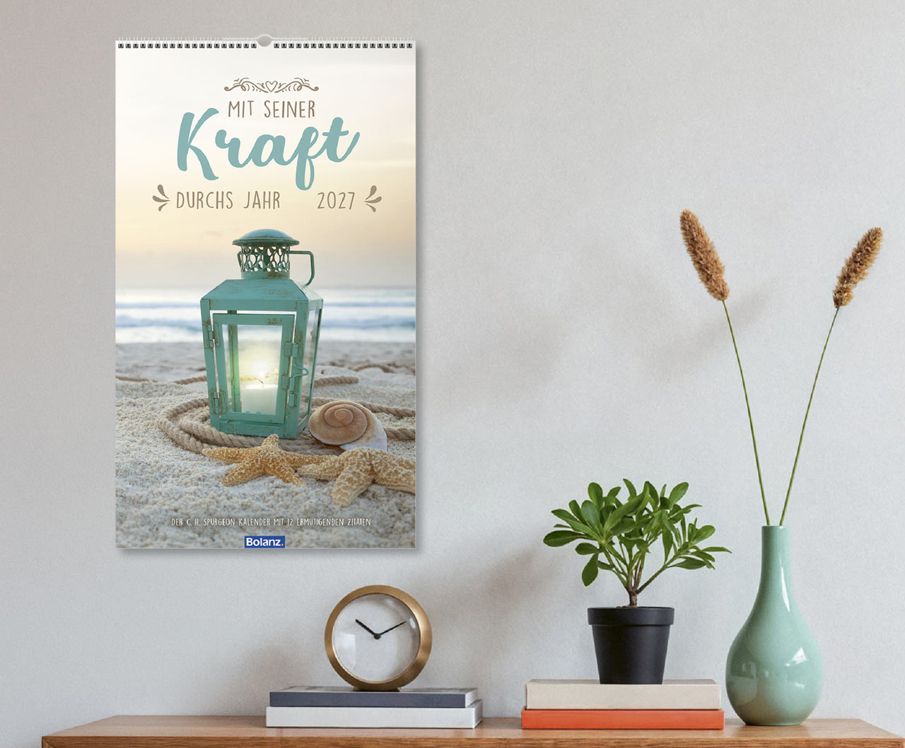 Mit seiner Kraft 2027 – Posterkalender