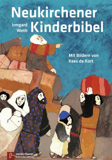 Neukirchener Kinderbibel - Mit Bildern von Kees de Kort