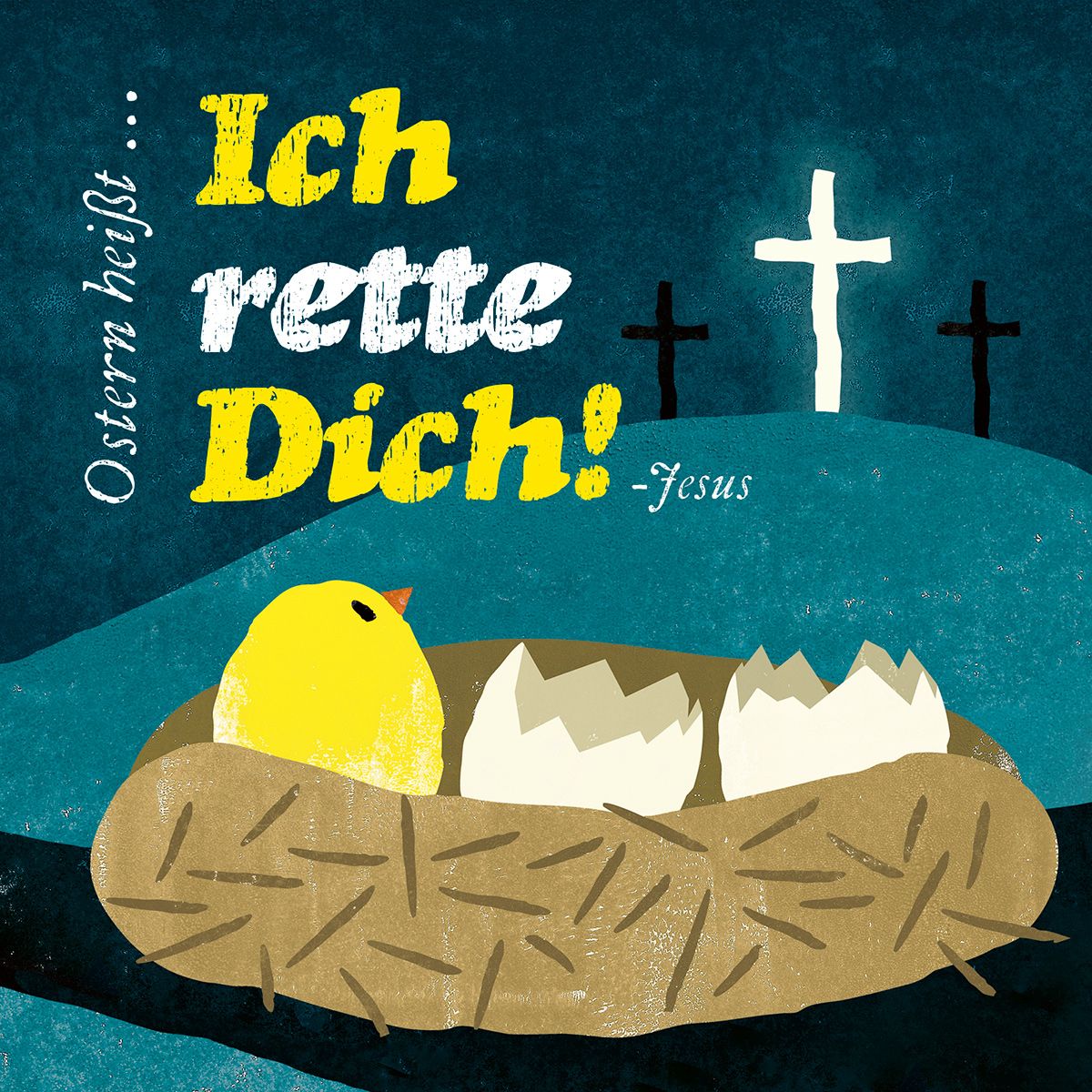 Ostern heißt: »Ich rette Dich!« - Jesus