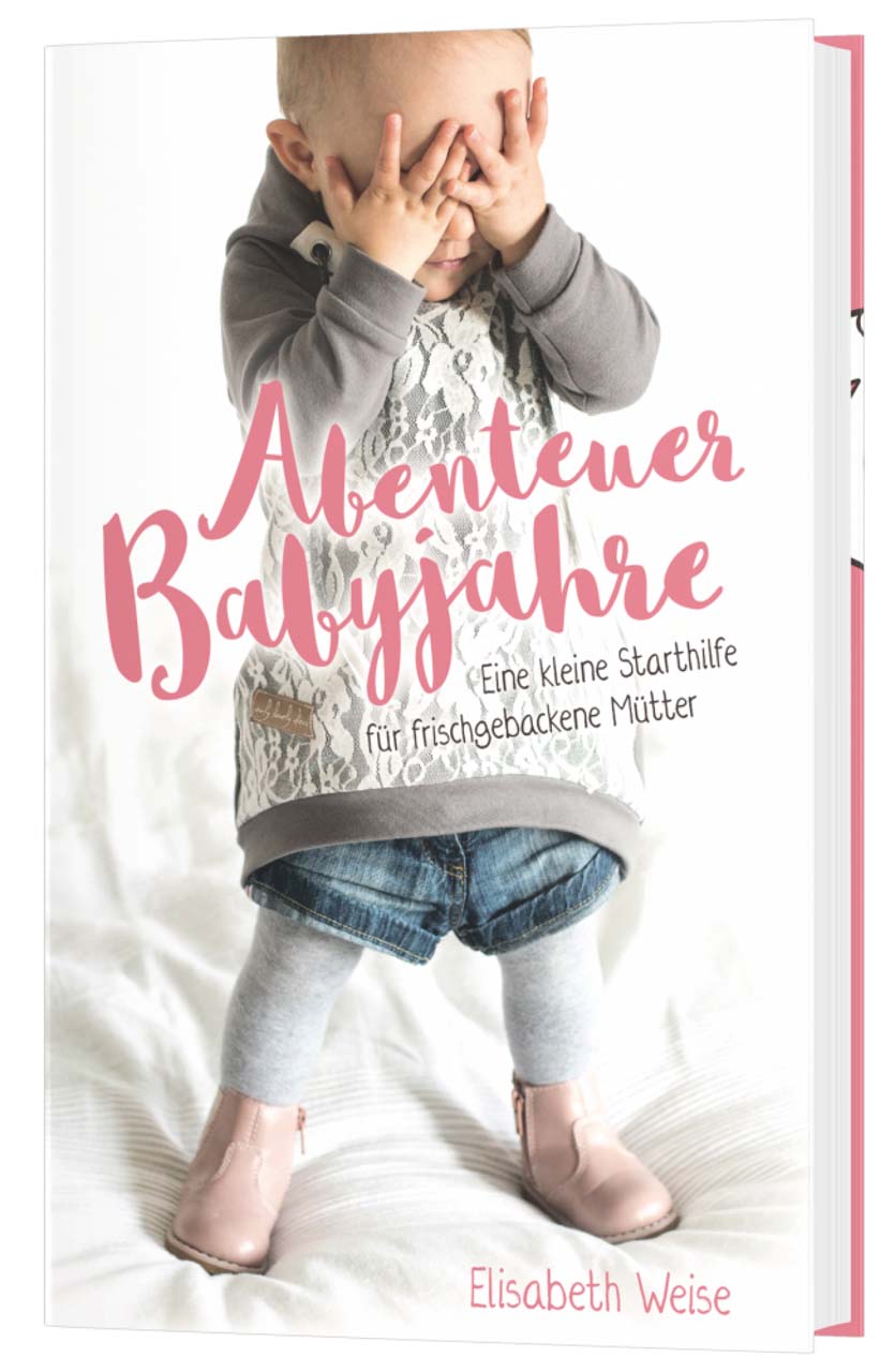 Abenteuer Babyjahre