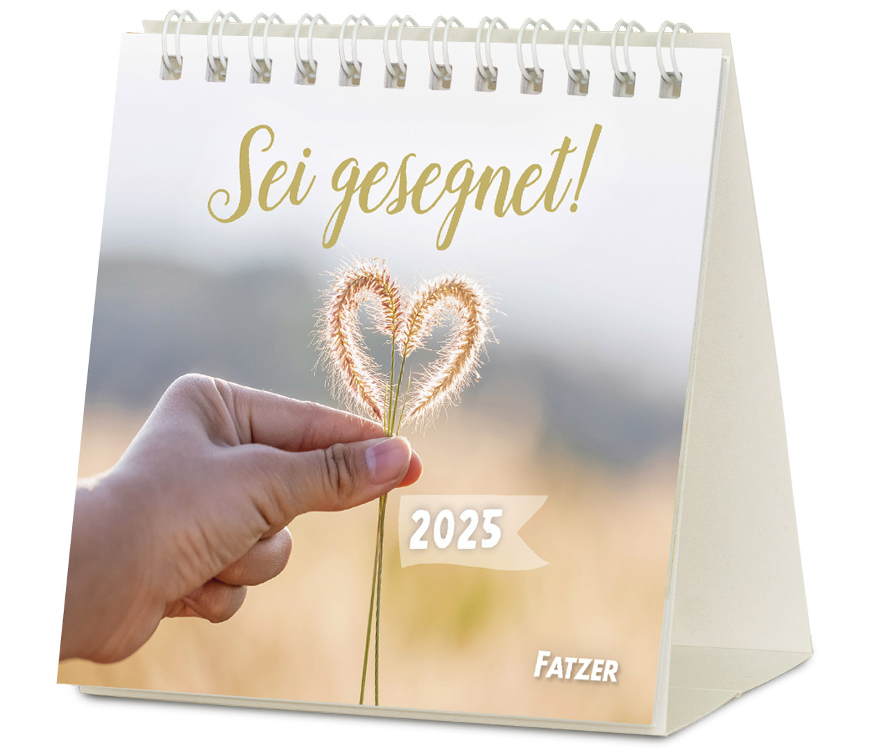 Sei gesegnet! - Tischkalender