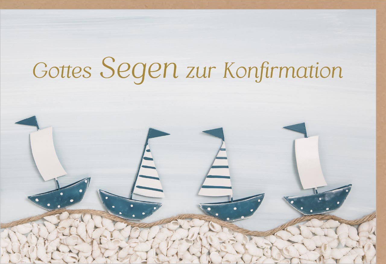 Faltkarte Gotte Segen zur Konfirmation - Boote