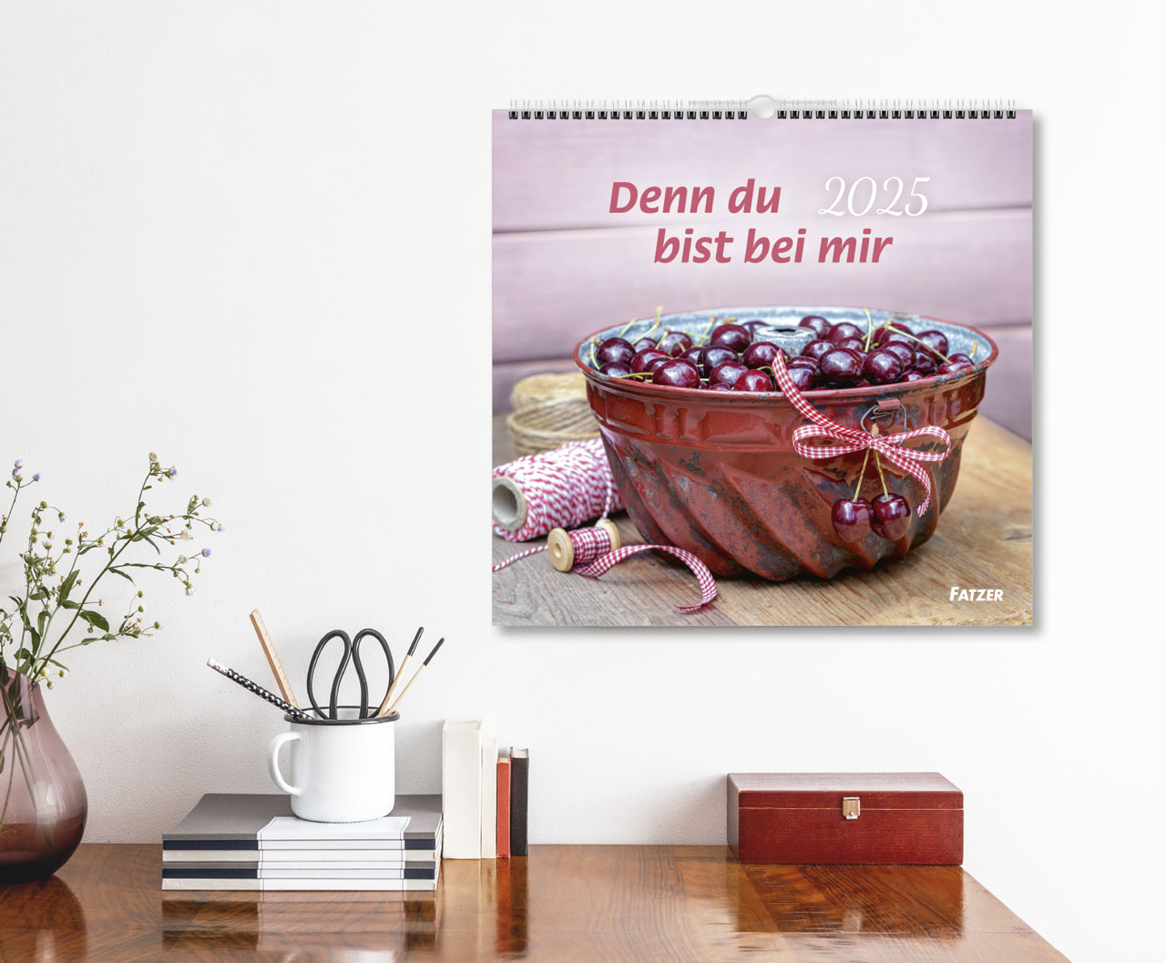 Denn du bist bei mir Wandkalender