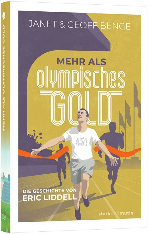 Mehr als olympisches Gold - Die Geschichte von Eric Liddell