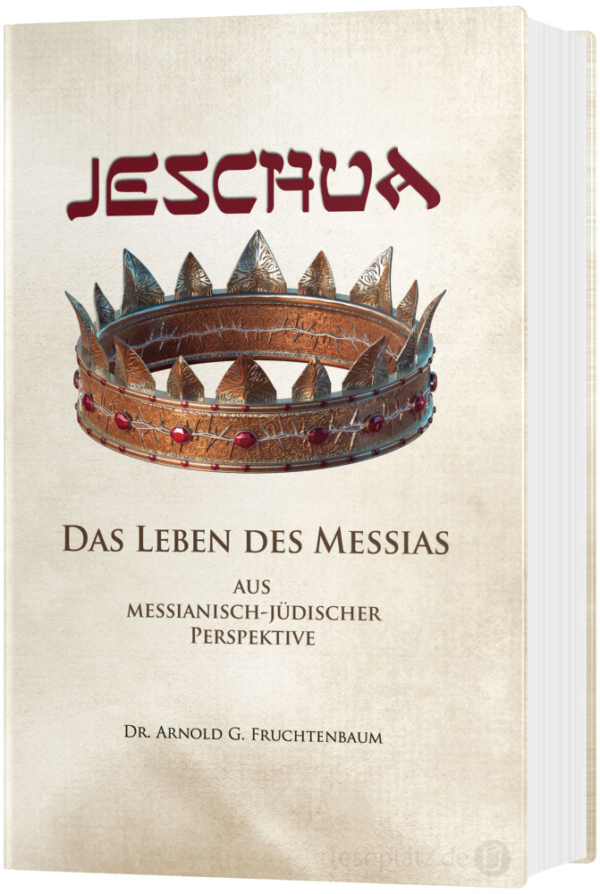 Jeschua - Das Leben des Messias