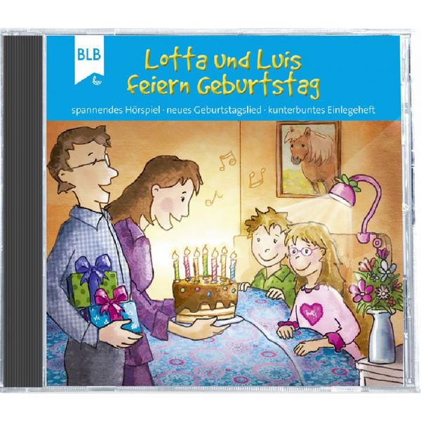 Lotta und Luis feiern Geburtstag (Hörbuch-CD)