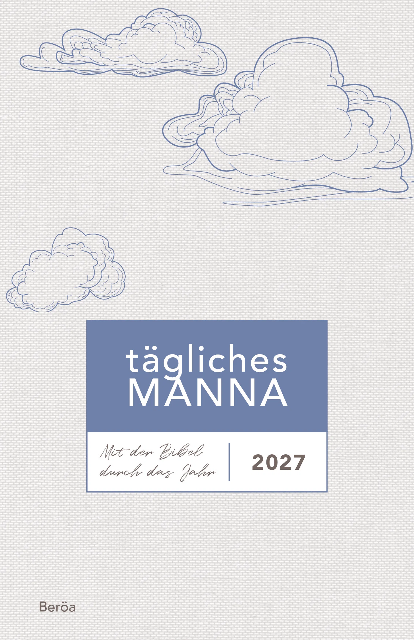 Tägliches Manna 2027 – Buchkalender