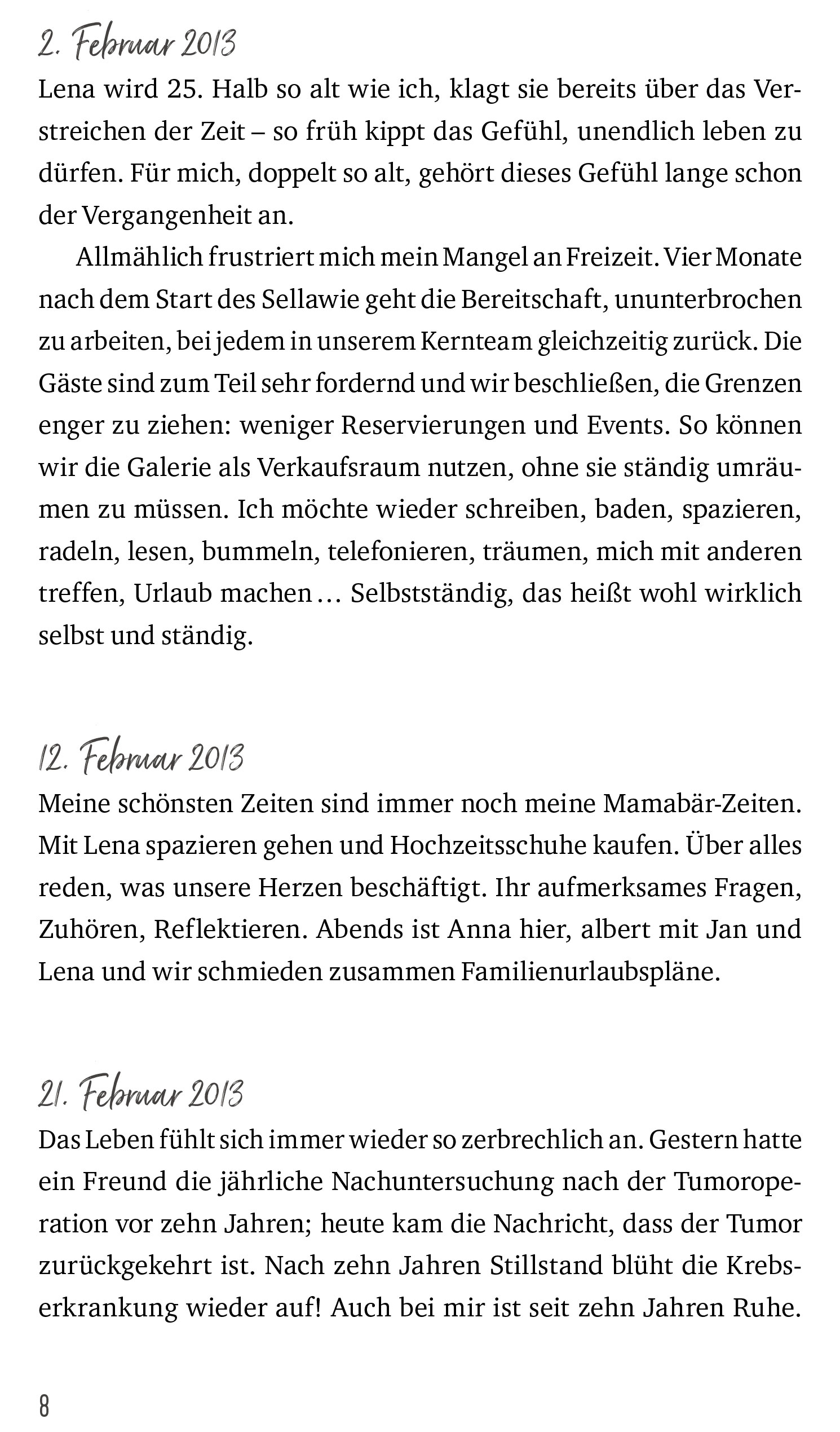 Ich hab noch nie so gern gelebt