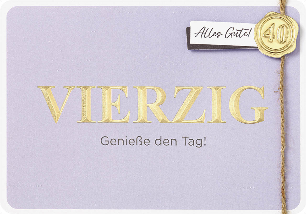 Faltkarte Geburtstag 40