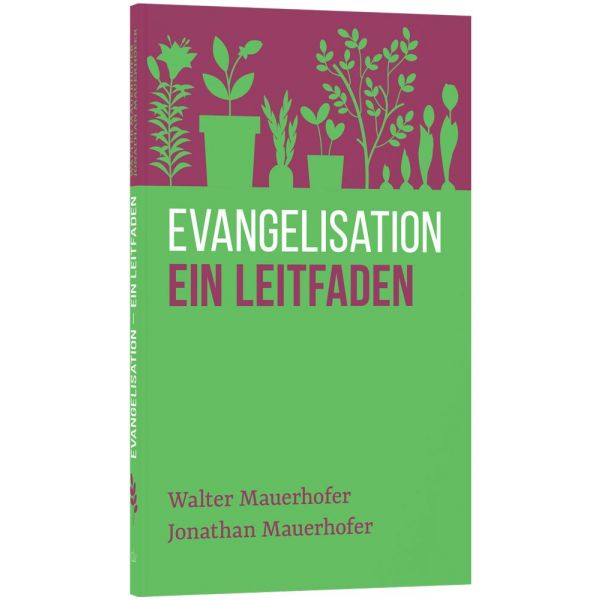 Evangelisation - ein Leitfaden
