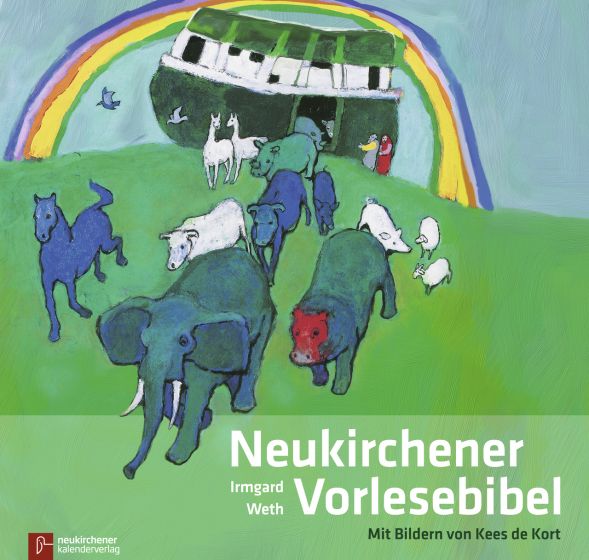 Neukirchener Vorlesebibel - Mit Bildern von Kees de Kort