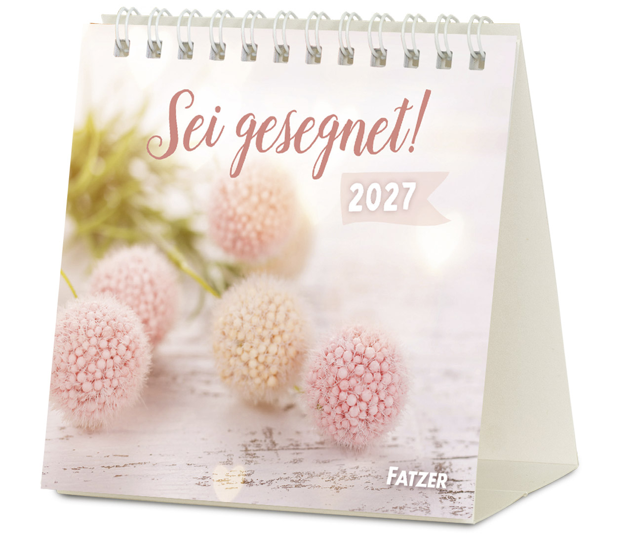 Sei gesegnet! 2027 – Tischkalender