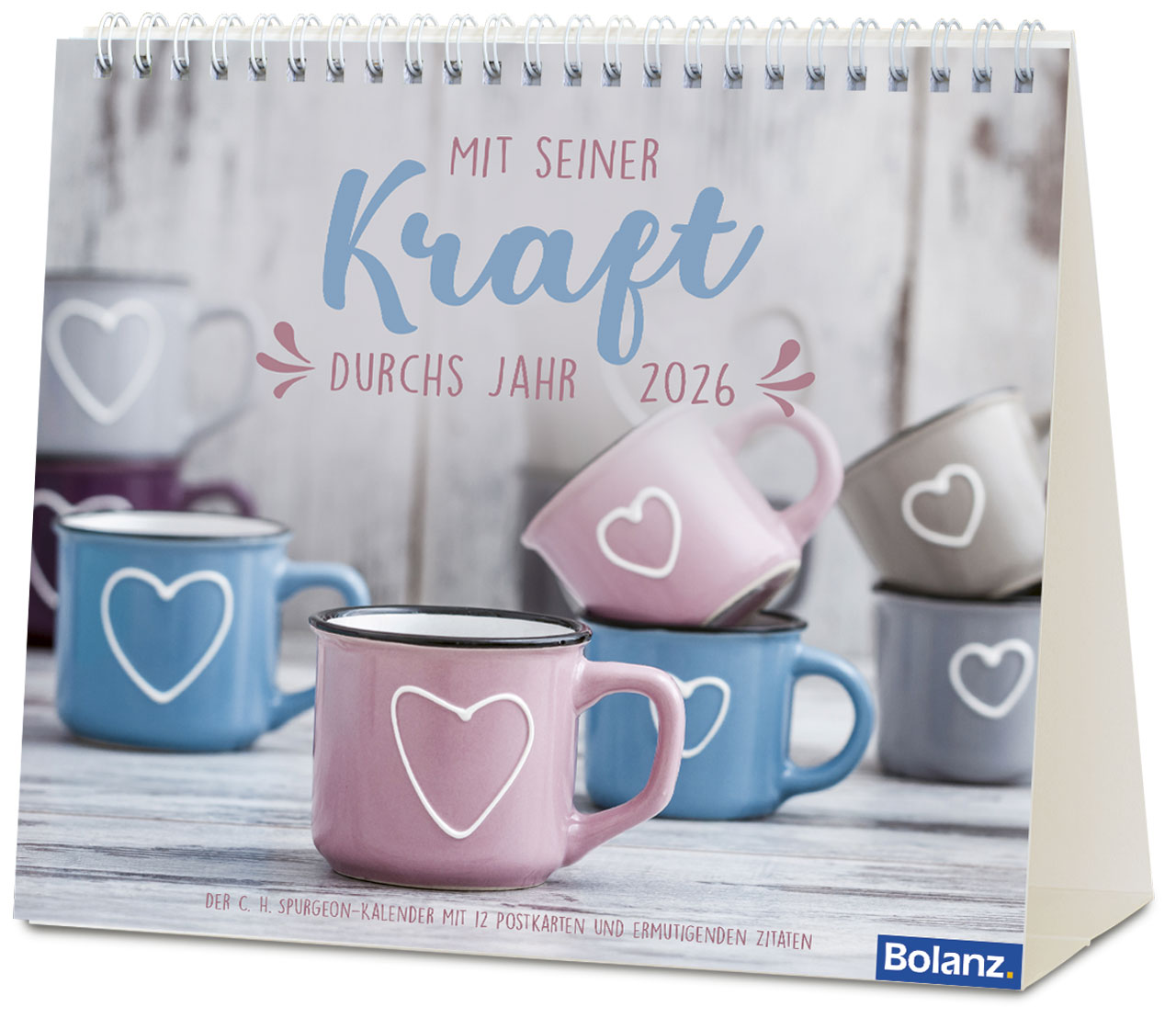 Mit Seiner Kraft 2026 - Tischkalender Mit Seiner Kraft 2026 - Tischkalender