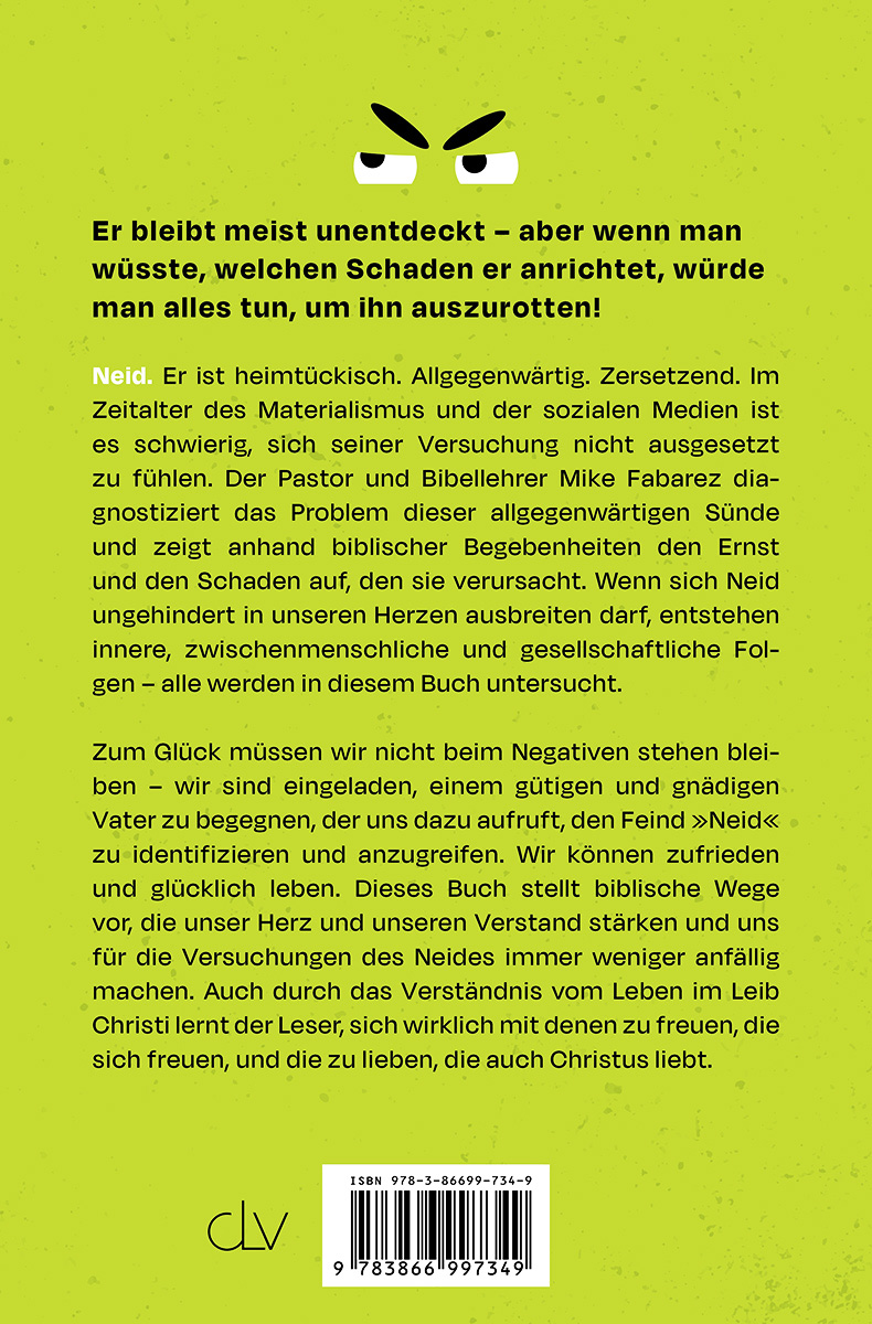Neid- Er bleibt meist unentdeckt – aber wenn man wüsste, welchen Schaden er anrichtet, würde man alles tun, um ihn auszurotten!