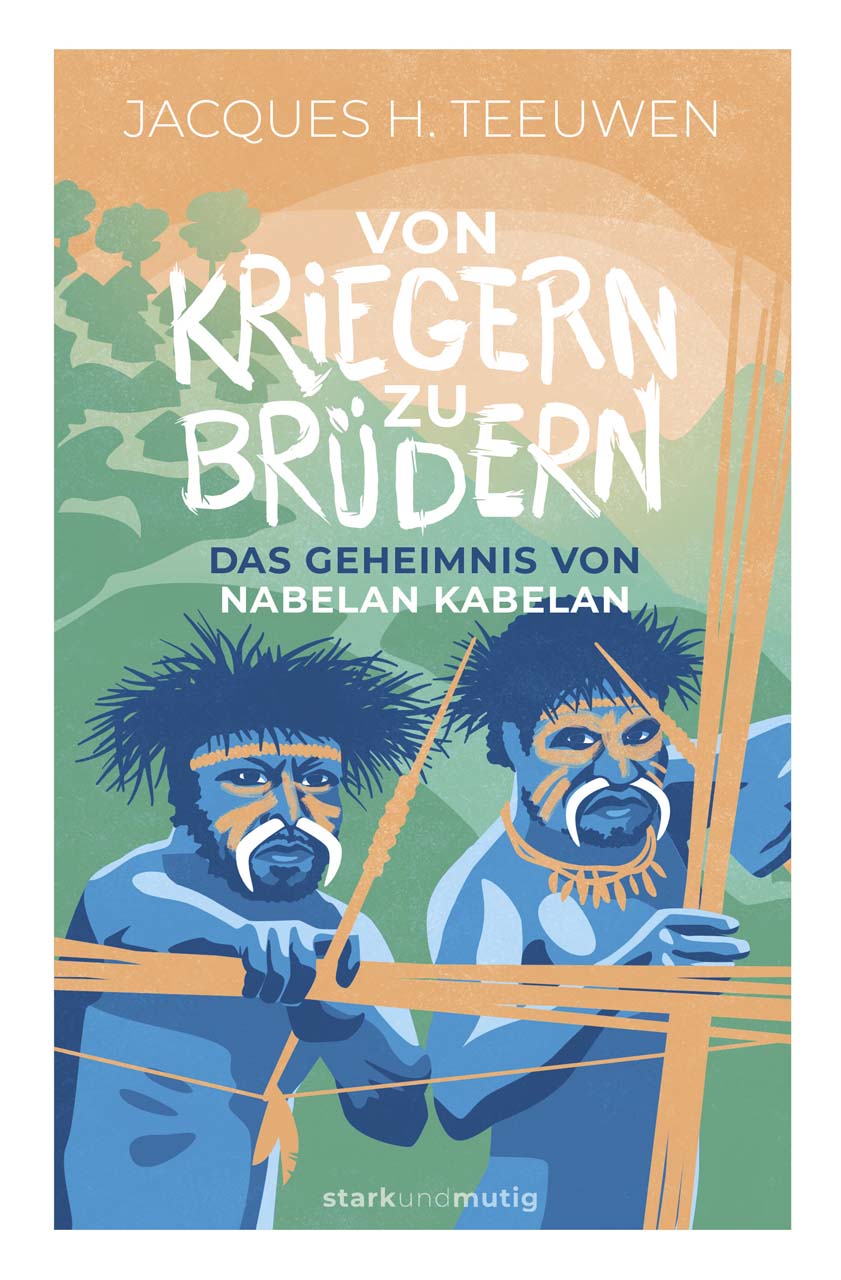 Von Kriegern zu Brüdern  - 11. Band stark und mutig