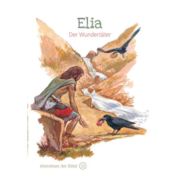 Elia - Der Wundertäter