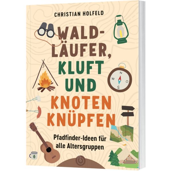 Waldläufer, Kluft und Knoten knüpfen