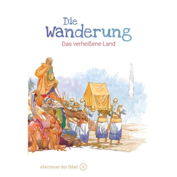 Die Wanderung - Das verheißene Land
