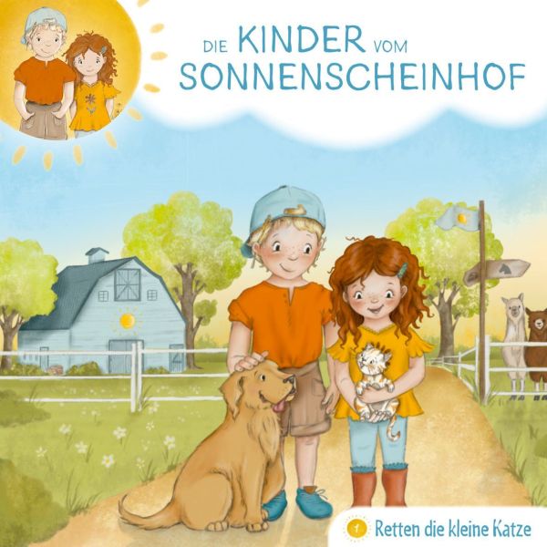 Die Kinder vom Sonnenscheinhof retten die kleine Katze - Folge 1 (Hörbuch/Hörspiel - CD)