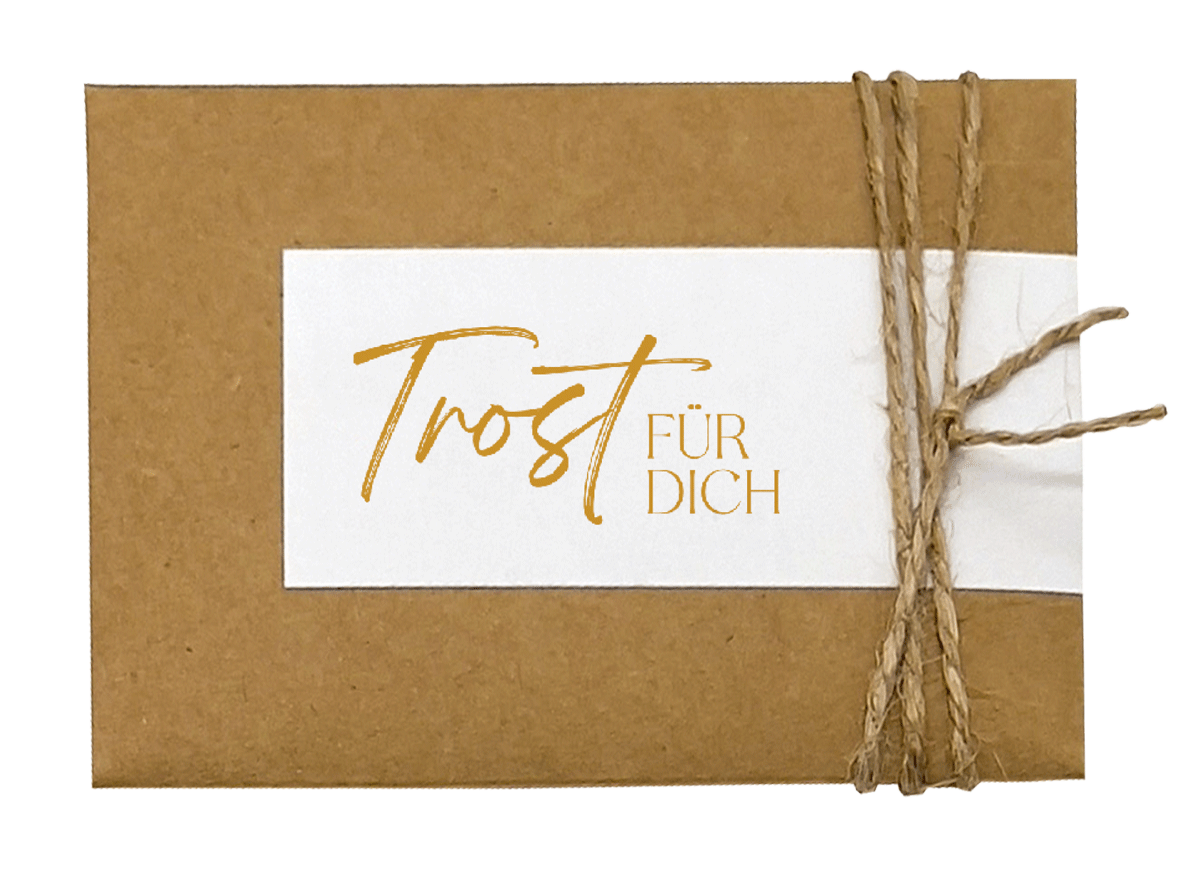 Mutmacher Trost für Dich