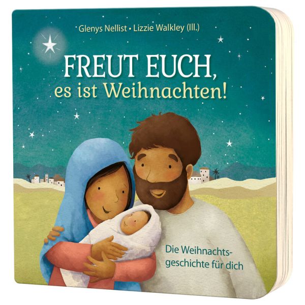 Freut euch, es ist Weihnachten! - Die Weihnachtsgeschichte für dich