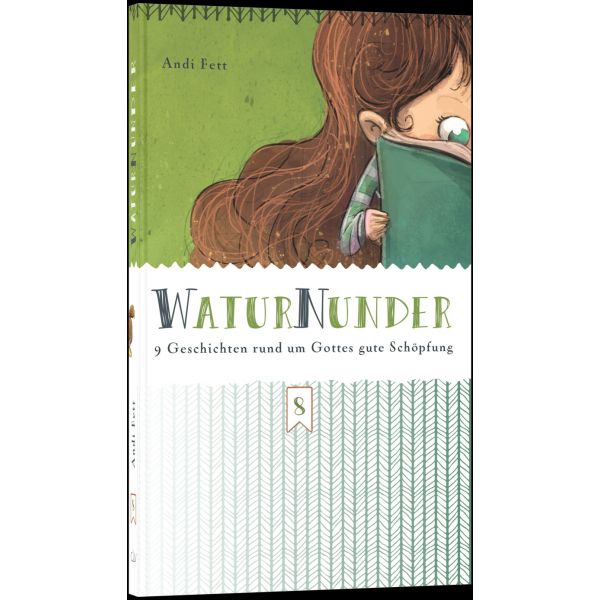 WaturNunder - 9 Geschichten rund um Gottes gute Schöpfung