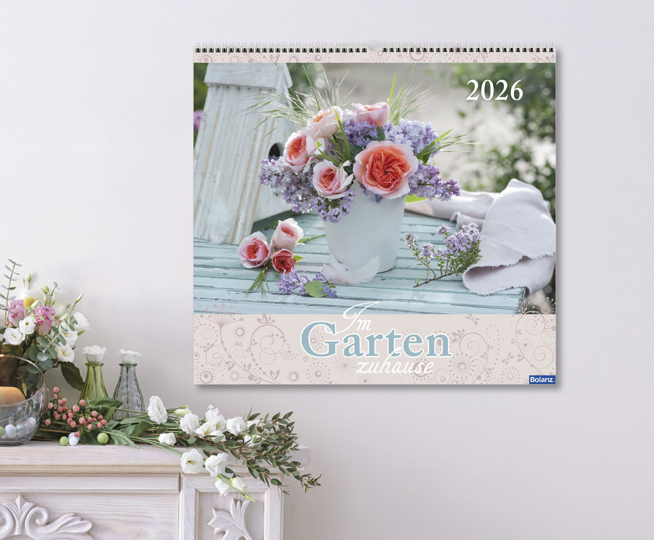 Im Garten zuhause 2026 - Wandkalender