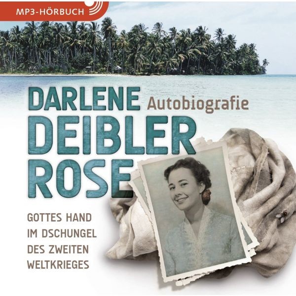 Darlene Deibler Rose - Hörbuch (MP3-CD)