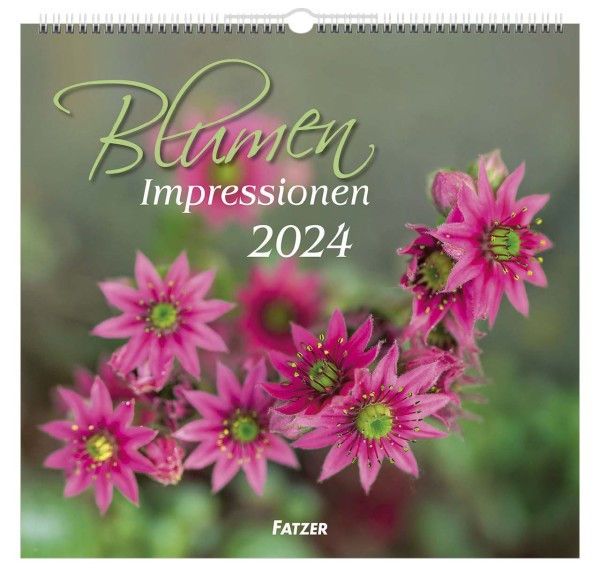 Blumen-Impressionen 2024 - Wandkalender