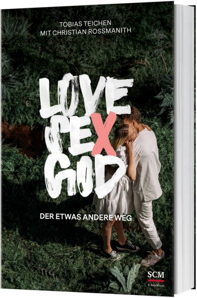 Love, Sex, God Der etwas andere Weg